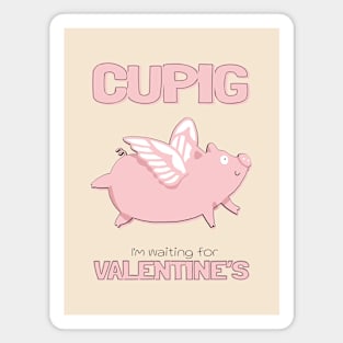 Cute Cupig I'm waiting for Valentine's Magnet